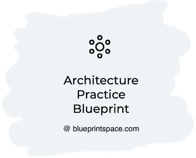 architecture practice blueprint architecture practice blueprint